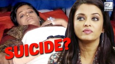Aishwarya Rai Bachchan Suicide is Truth